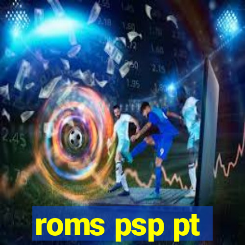 roms psp pt-br download